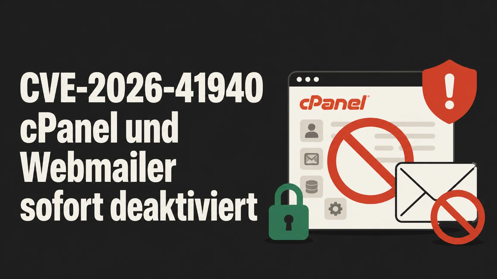 Symbolbild zum Sicherheits-Advisory CVE-2026-41940 — Authentication-Bypass in cPanel und WHM, Webmailer-Dienste auf rack::SPEED-Servern präventiv deaktiviert